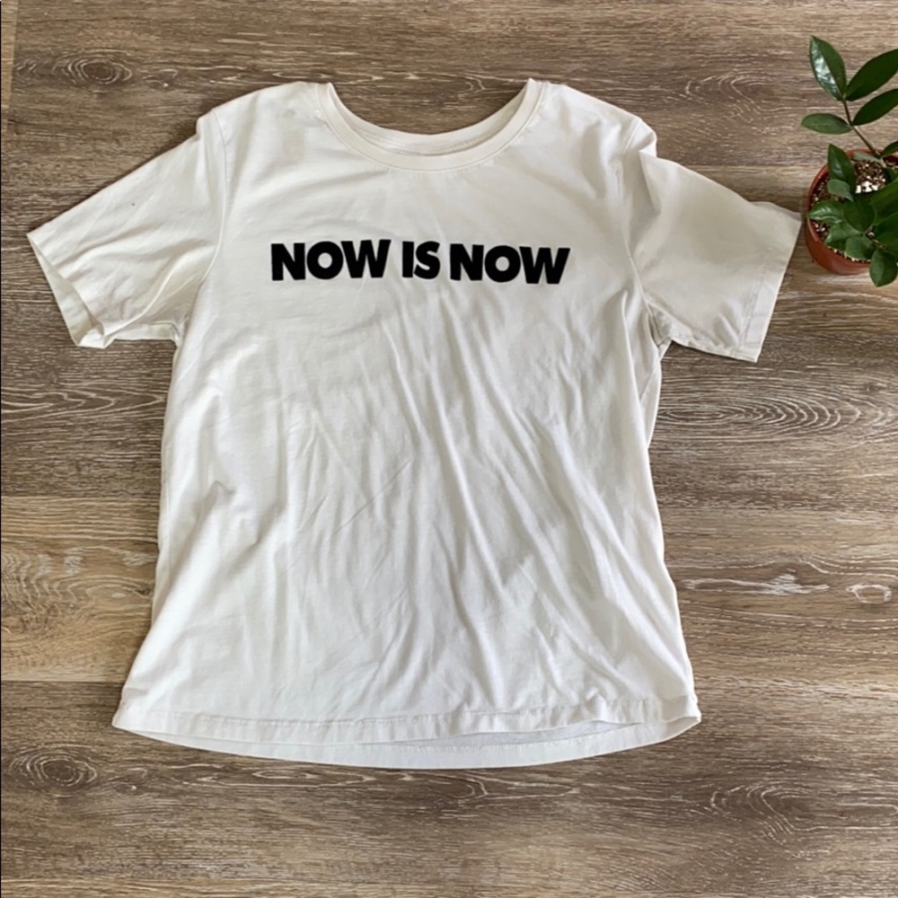 Now is now tee